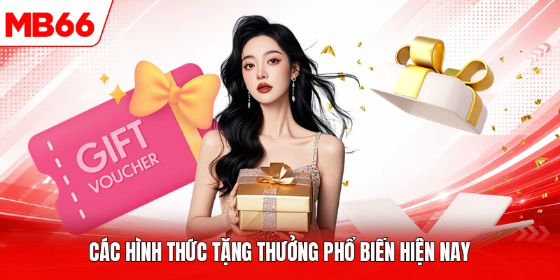 Các hình thức tặng thưởng phổ biến hiện nay